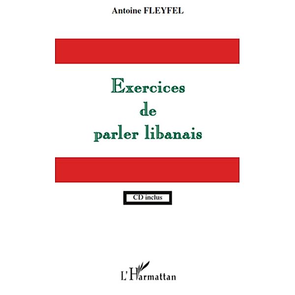 Exercises de parler libanais, Antoine Fleyfel Antoine Fleyfel