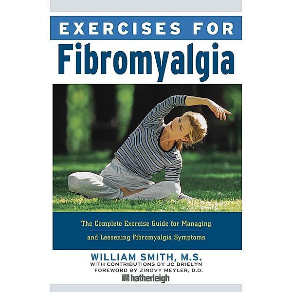 Exercises for Fibromyalgia / Exercises for Bd.13, William Smith