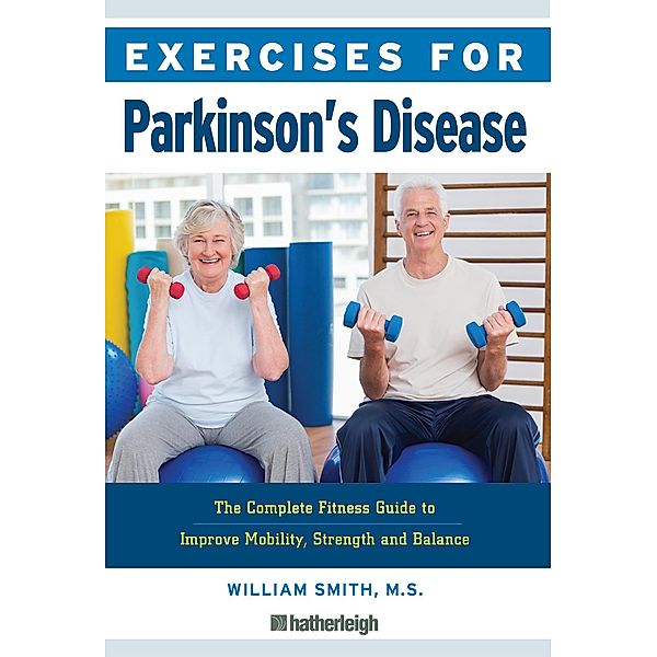 Exercises for Parkinson's Disease / Exercises for Bd.18, William Smith