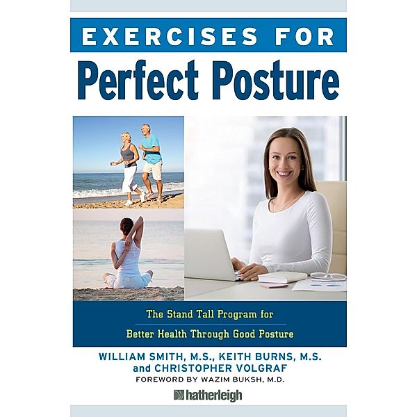 Exercises for Perfect Posture / Exercises for Bd.16, William Smith, Keith Burns, Christopher Volgraf