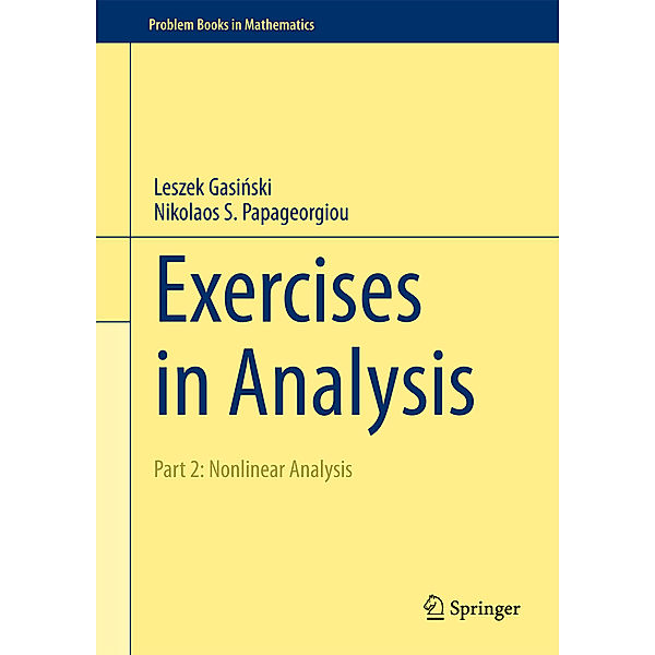 Exercises in Analysis, Leszek Gasinski, Nikolaos S. Papageorgiou
