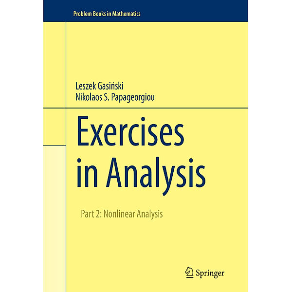Exercises in Analysis, Leszek Gasinski, Nikolaos S. Papageorgiou