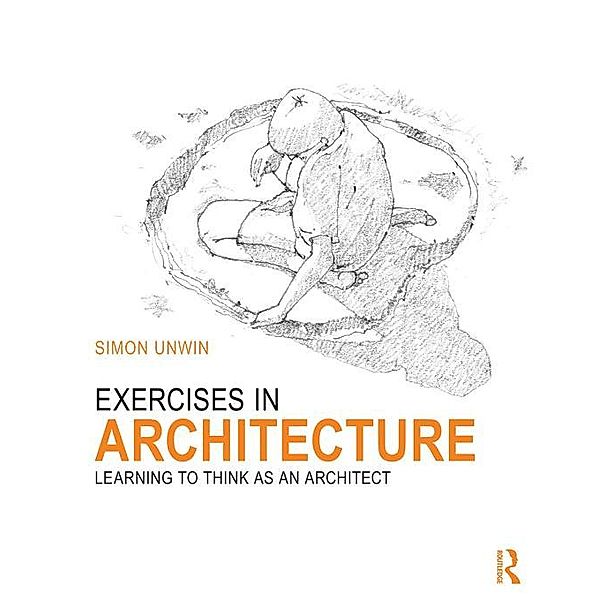 Exercises in Architecture, Simon Unwin