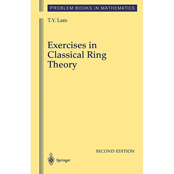 Exercises in Classical Ring Theory, T.Y. Lam