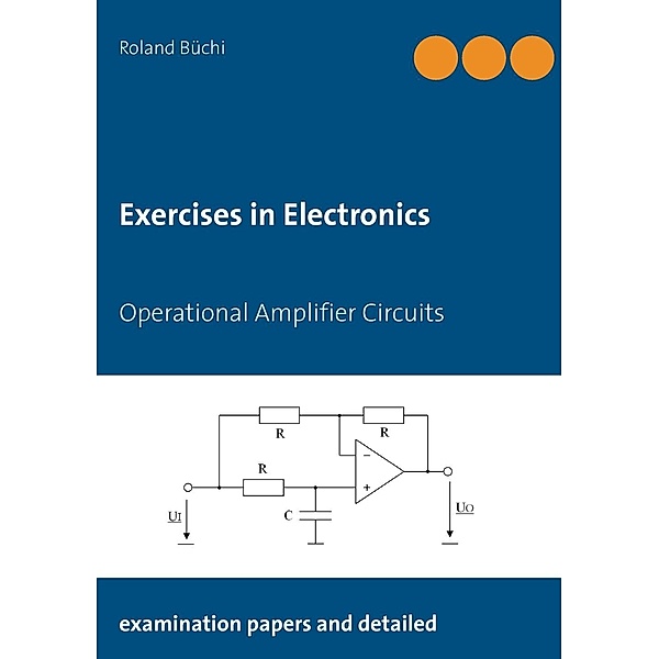 Exercises in Electronics, Roland Büchi