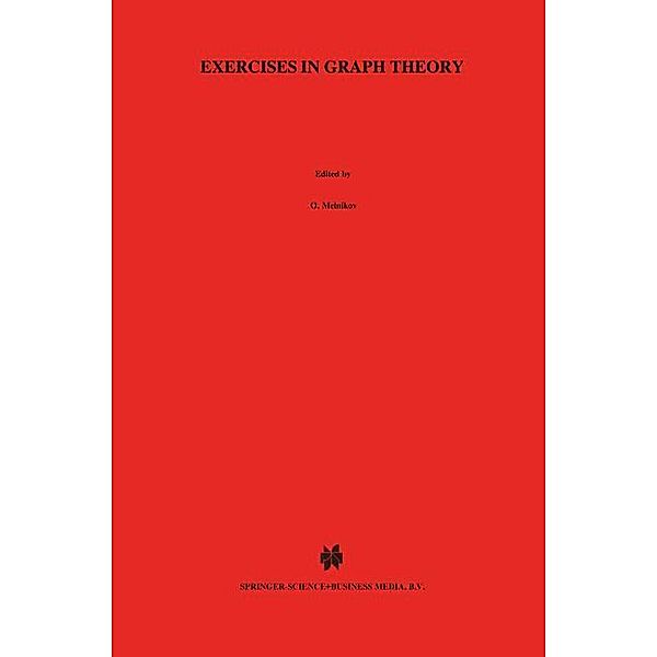 Exercises in Graph Theory, O. Melnikov, V. Sarvanov, R.I. Tyshkevich