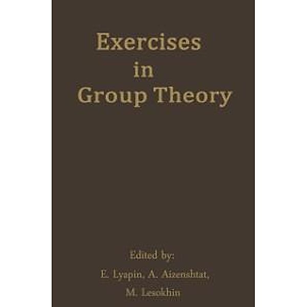 Exercises in Group Theory, E. Lyapin