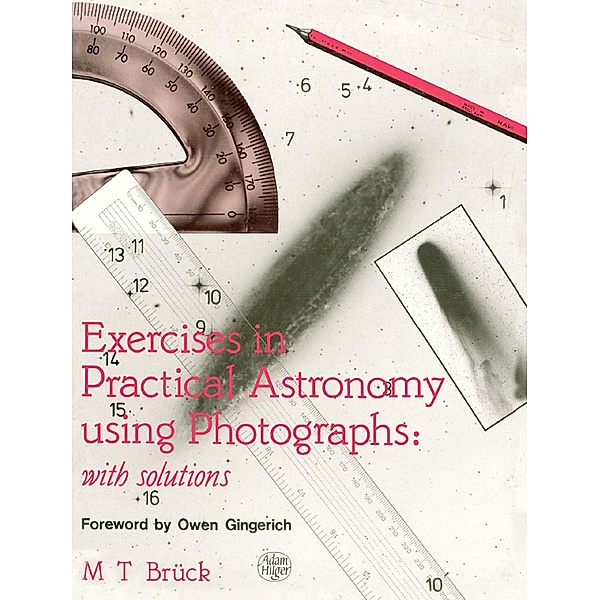 Exercises in Practical Astronomy, M. T Buck