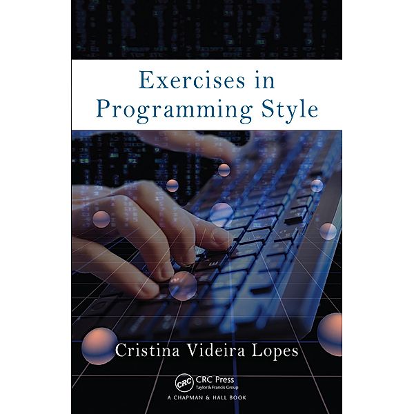 Exercises in Programming Style, Cristina Videira Lopes