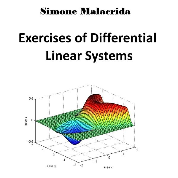 Exercises of Differential Linear Systems, Simone Malacrida