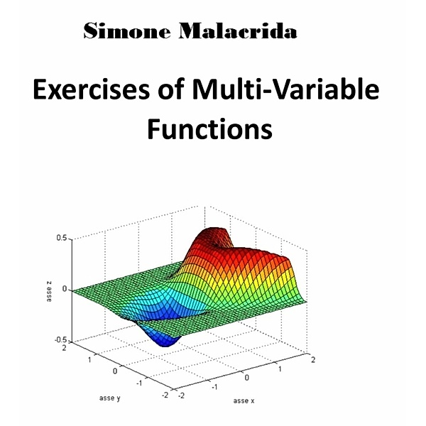 Exercises of Multi-Variable Functions, Simone Malacrida