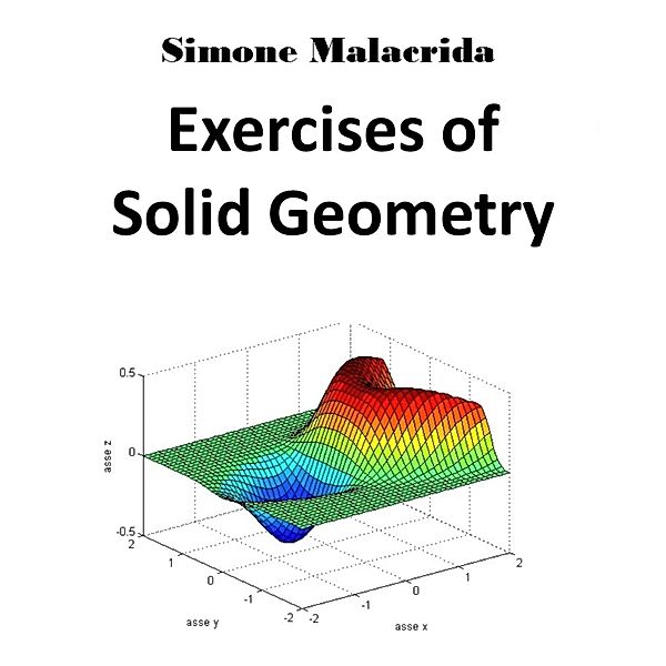 Exercises of Solid Geometry, Simone Malacrida