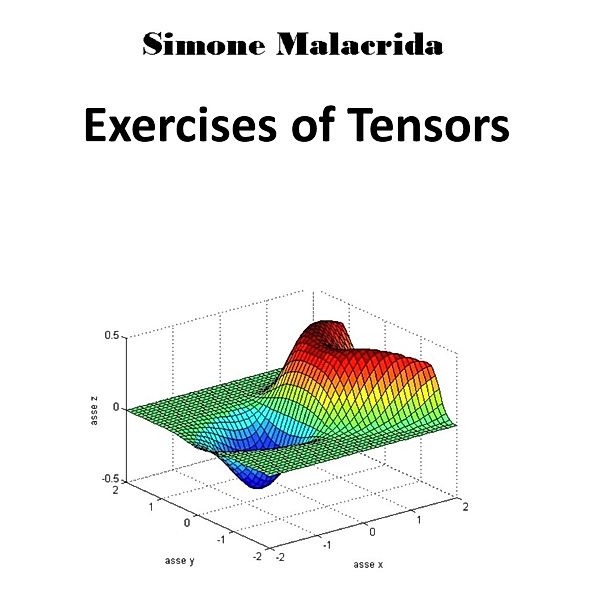 Exercises of Tensors, Simone Malacrida