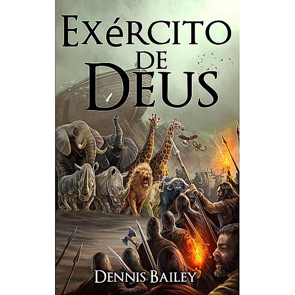 Exército De Deus, Dennis Bailey