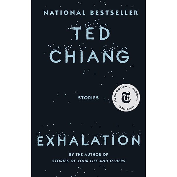 Exhalation, Ted Chiang