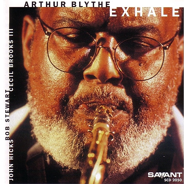 Exhale, Arthur Blythe