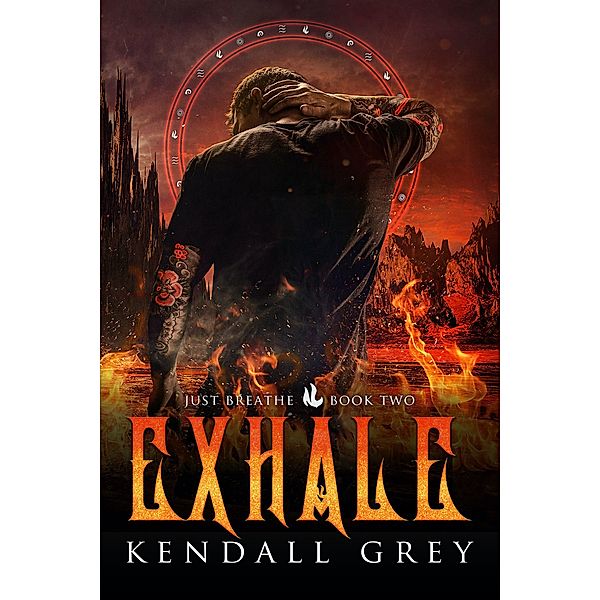Exhale (Just Breathe, #2) / Just Breathe, Kendall Grey