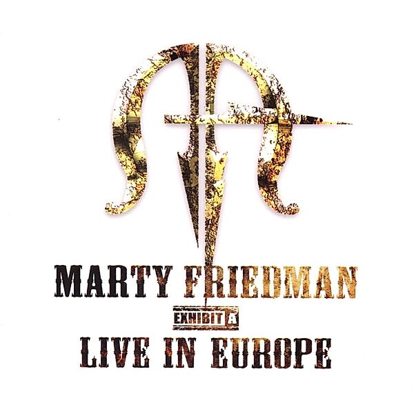 Exhibit A-Live In Europe, Marty Friedman
