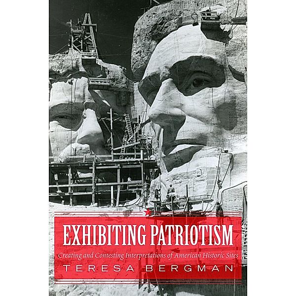 Exhibiting Patriotism, Teresa Bergman