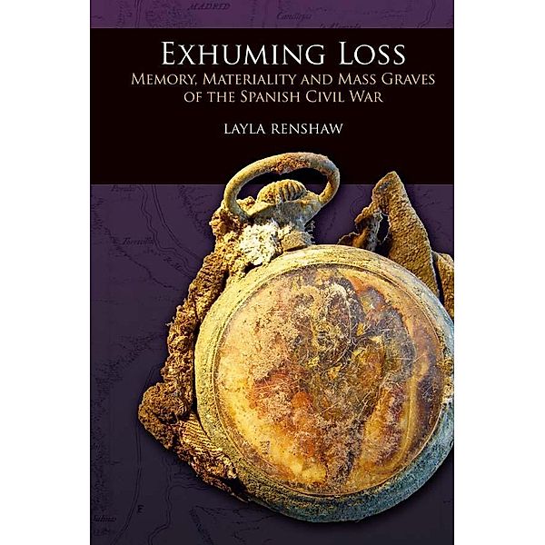 Exhuming Loss, Layla Renshaw