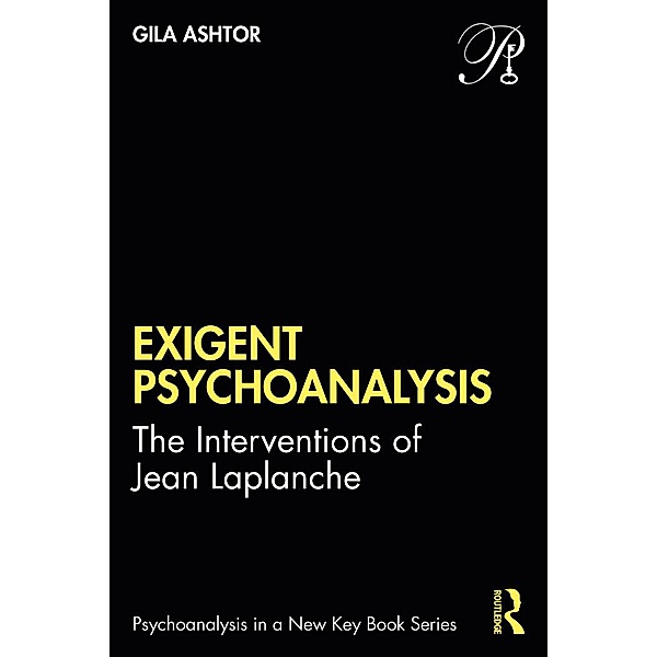Exigent Psychoanalysis, Gila Ashtor