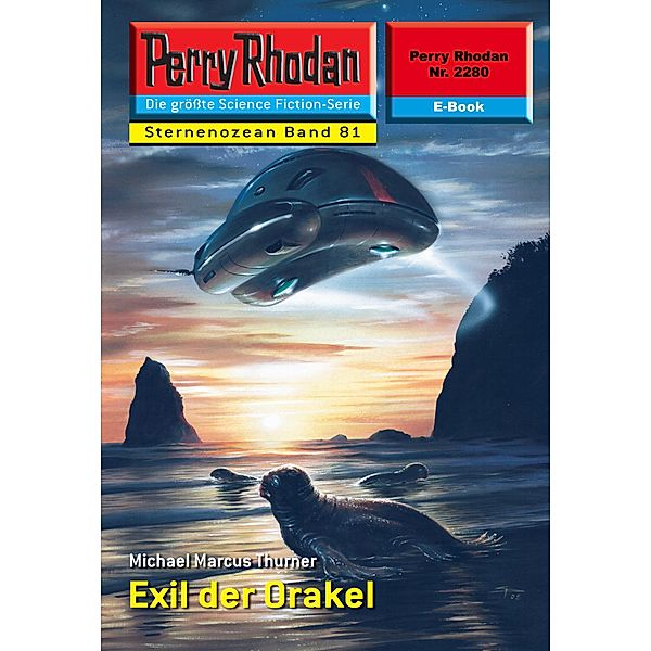 Exil der Orakel (Heftroman) / Perry Rhodan-Zyklus Der Sternenozean Bd.2280, Michael Marcus Thurner