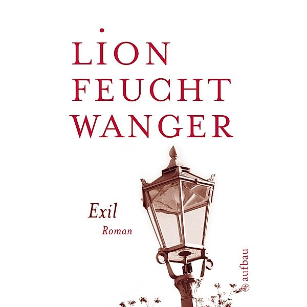 Exil / Feuchtwanger GW in Einzelbänden Bd.8, Lion Feuchtwanger