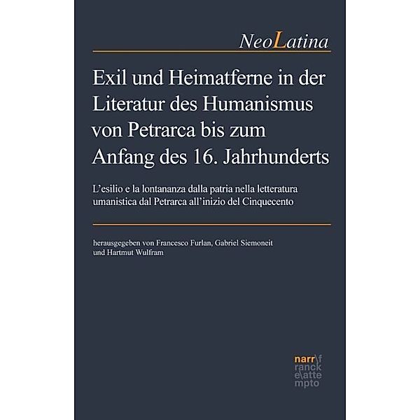 Exil und Heimatferne in der Literatur des Humanismus von Petrarca bis zum Anfang des 16. Jahrhunderts