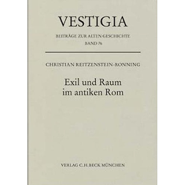 Exil und Raum im antiken Rom, Christian Reitzenstein-Ronning
