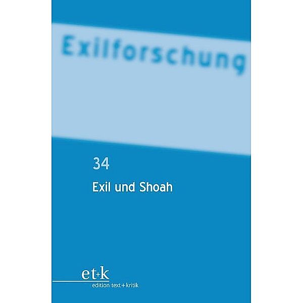 Exil und Shoah / Exilforschung (DeGruyter)