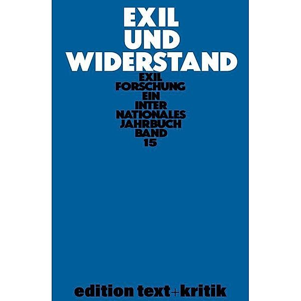 Exil und Widerstand / Exilforschung (DeGruyter)