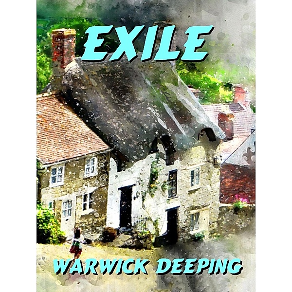 Exile, Warwick Deeping