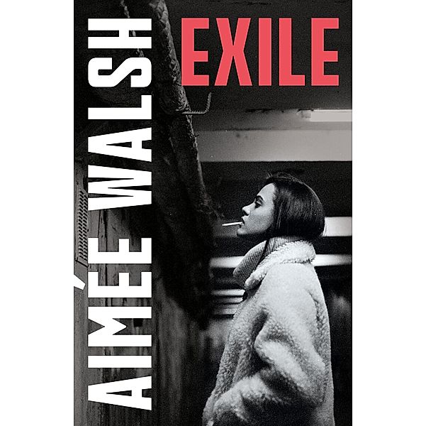 Exile, Aimée Walsh