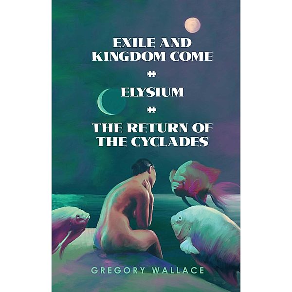 Exile and Kingdom Come, Gregory Wallace