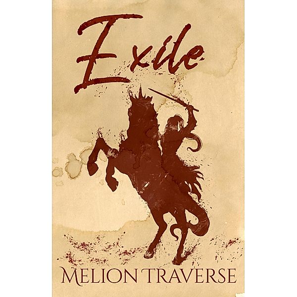 Exile / Exile, Melion Traverse