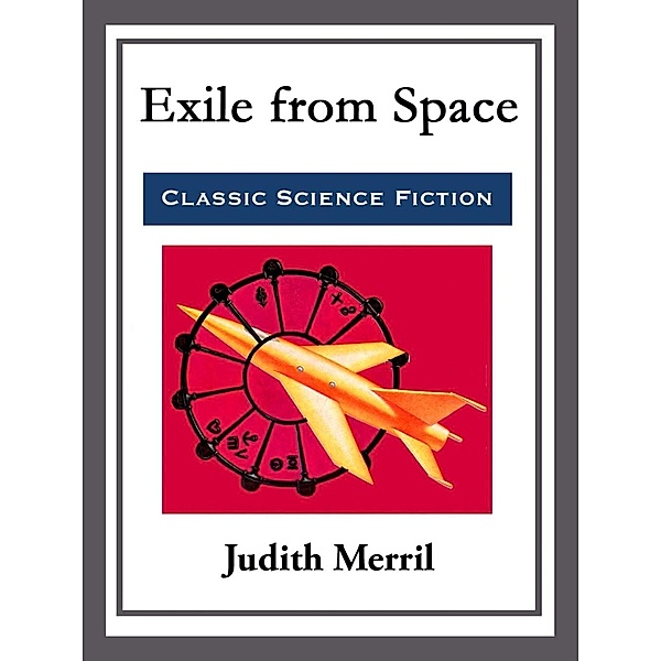 Exile from Space, Judith Merril