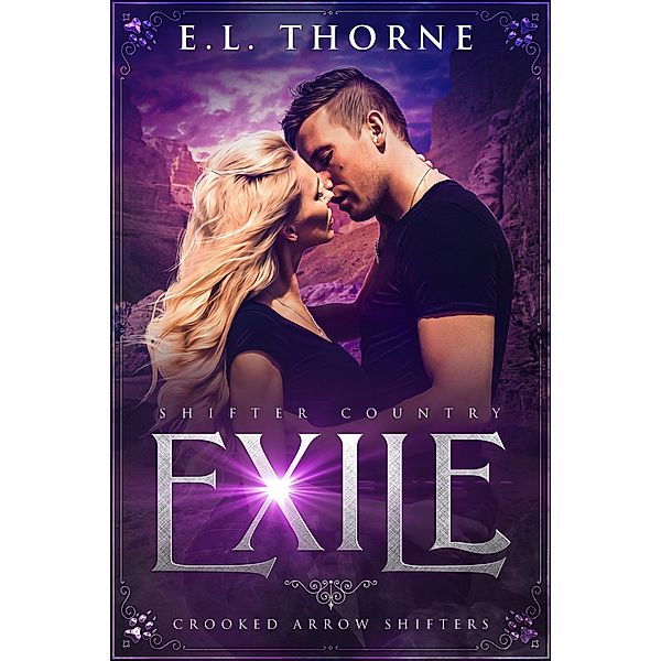 Exile (Shifter Country, #1) / Shifter Country, E. L. Thorne