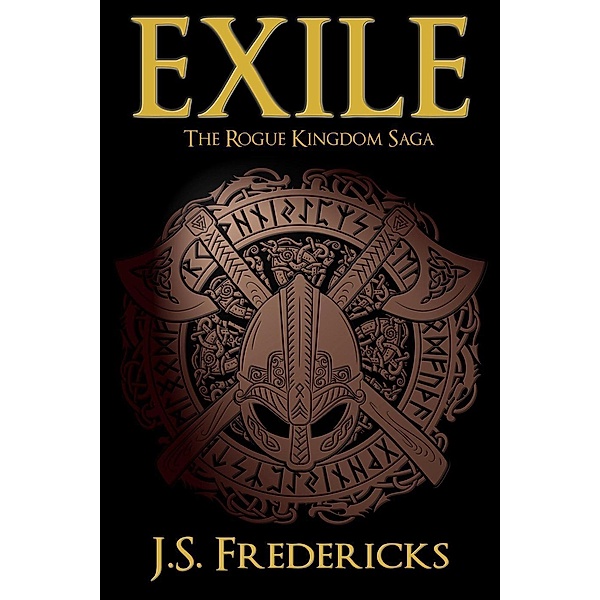 Exile: The Rogue Kingdom Saga, J. S. Fredericks