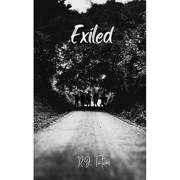 Exiled, R. J. Tatum