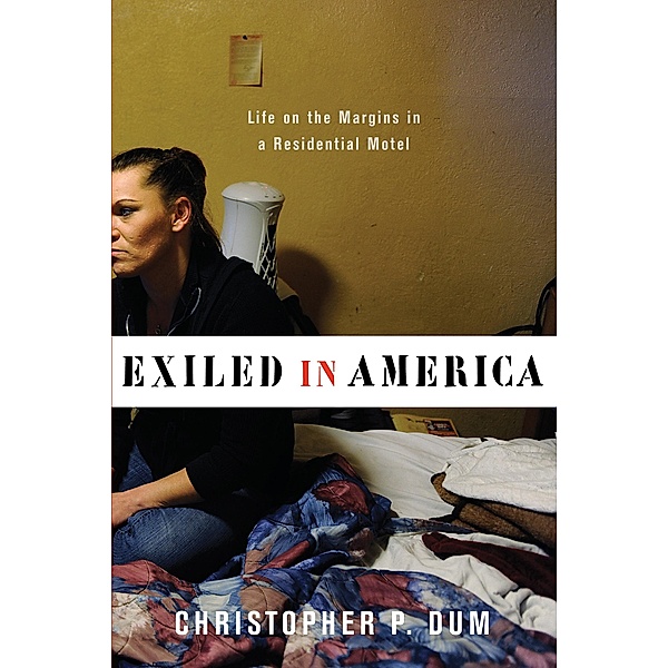 Exiled in America / Studies in Transgression, Christopher Dum
