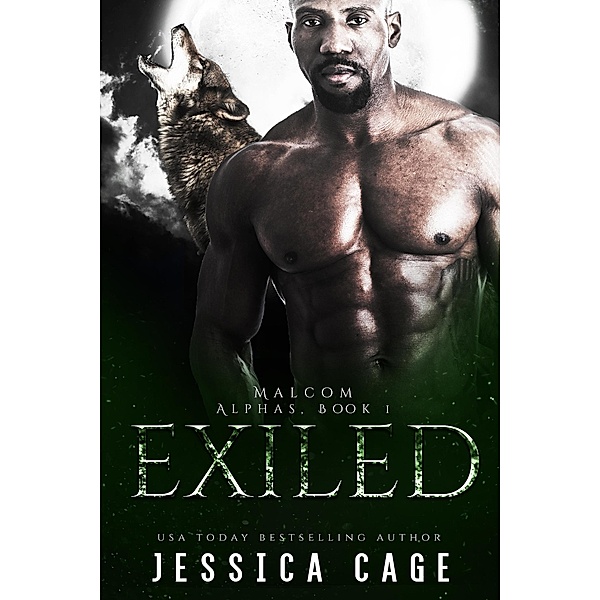 Exiled (The Alphas, #1) / The Alphas, Jessica Cage