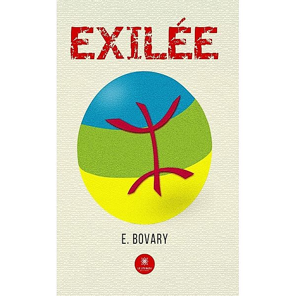 Exilée, E. Bovary