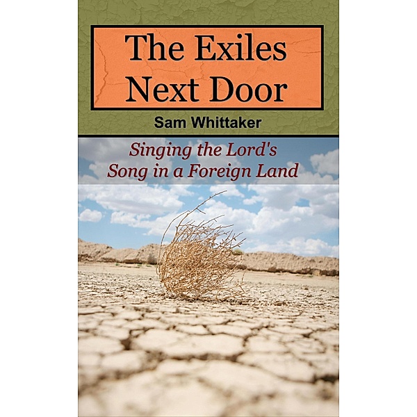 Exiles Next Door / Sam Whittaker, Sam Whittaker