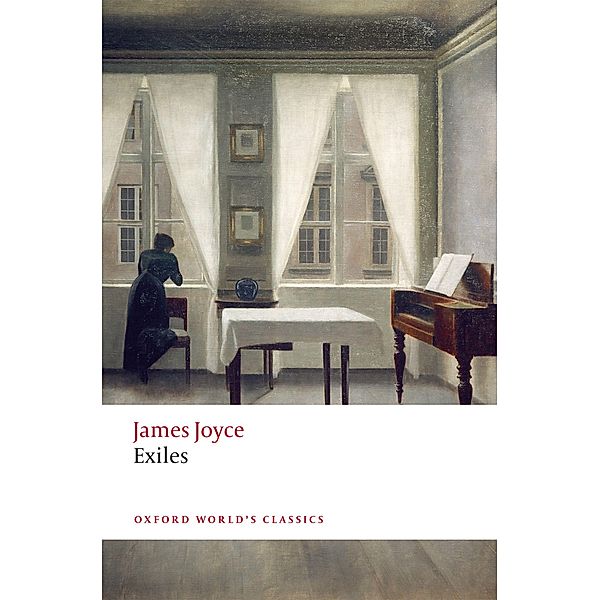 Exiles / Oxford World's Classics, James Joyce