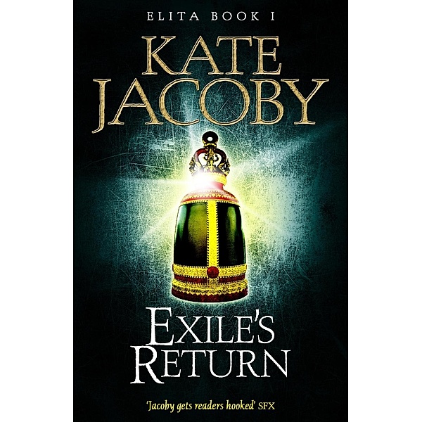 Exile's Return: The Books of Elita #1 / The Books of Elita Bd.1, Kate Jacoby