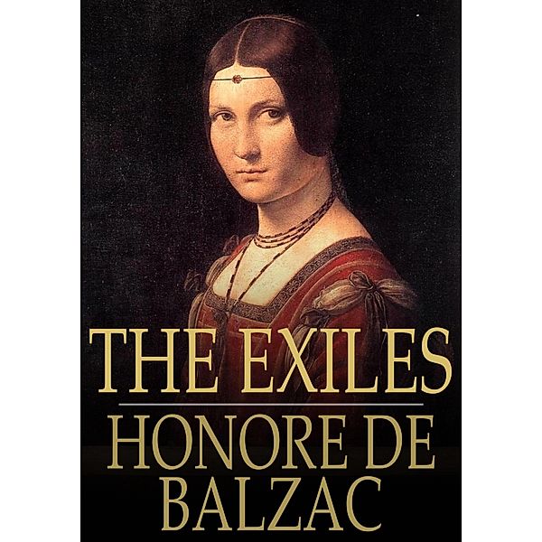 Exiles / The Floating Press, Honore de Balzac