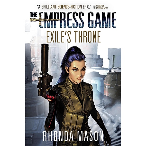 Exile's Throne / The Empress Game Trilogy Bd.3, Rhonda Mason