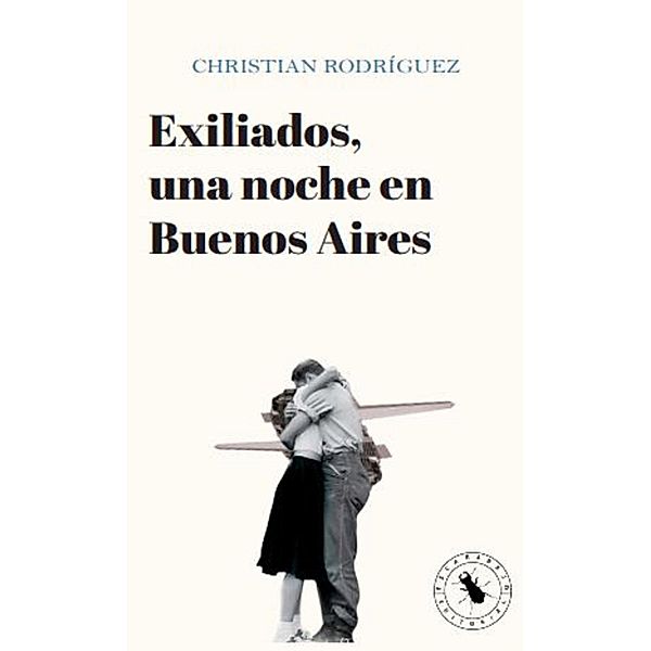 Exiliados, una noche en Buenos Aires, Christian Rodríguez