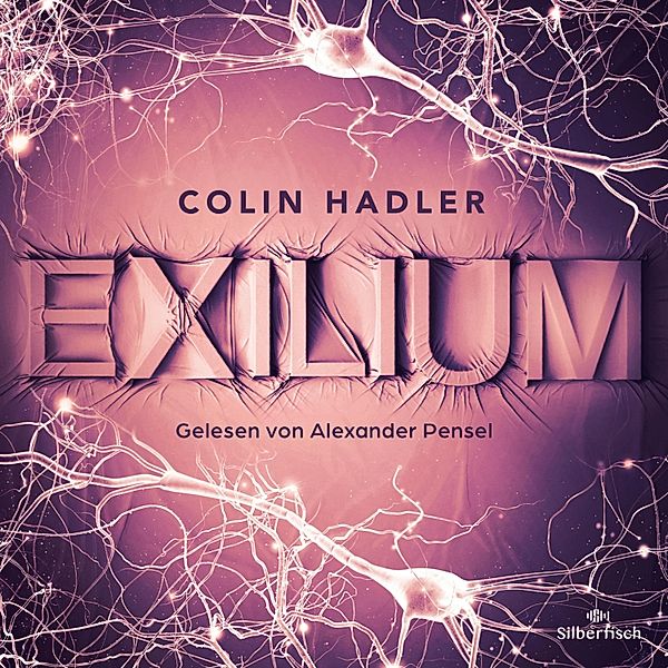 Exilium, Colin Hadler