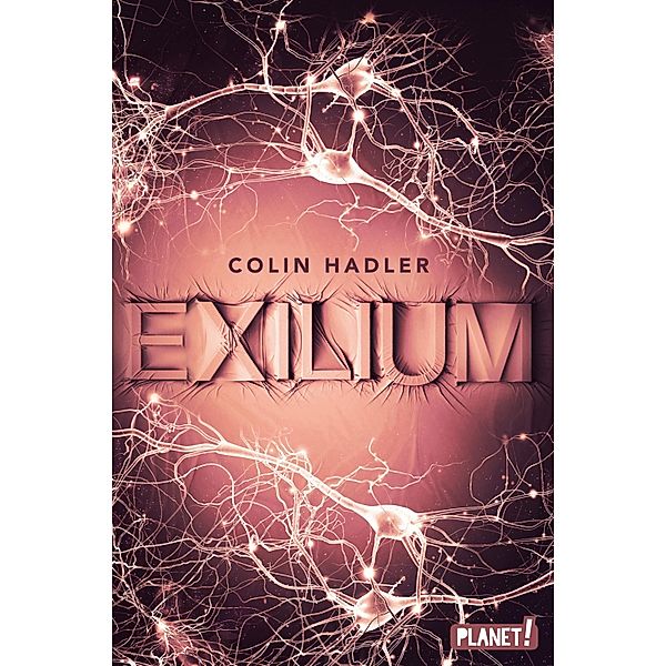 Exilium, Colin Hadler